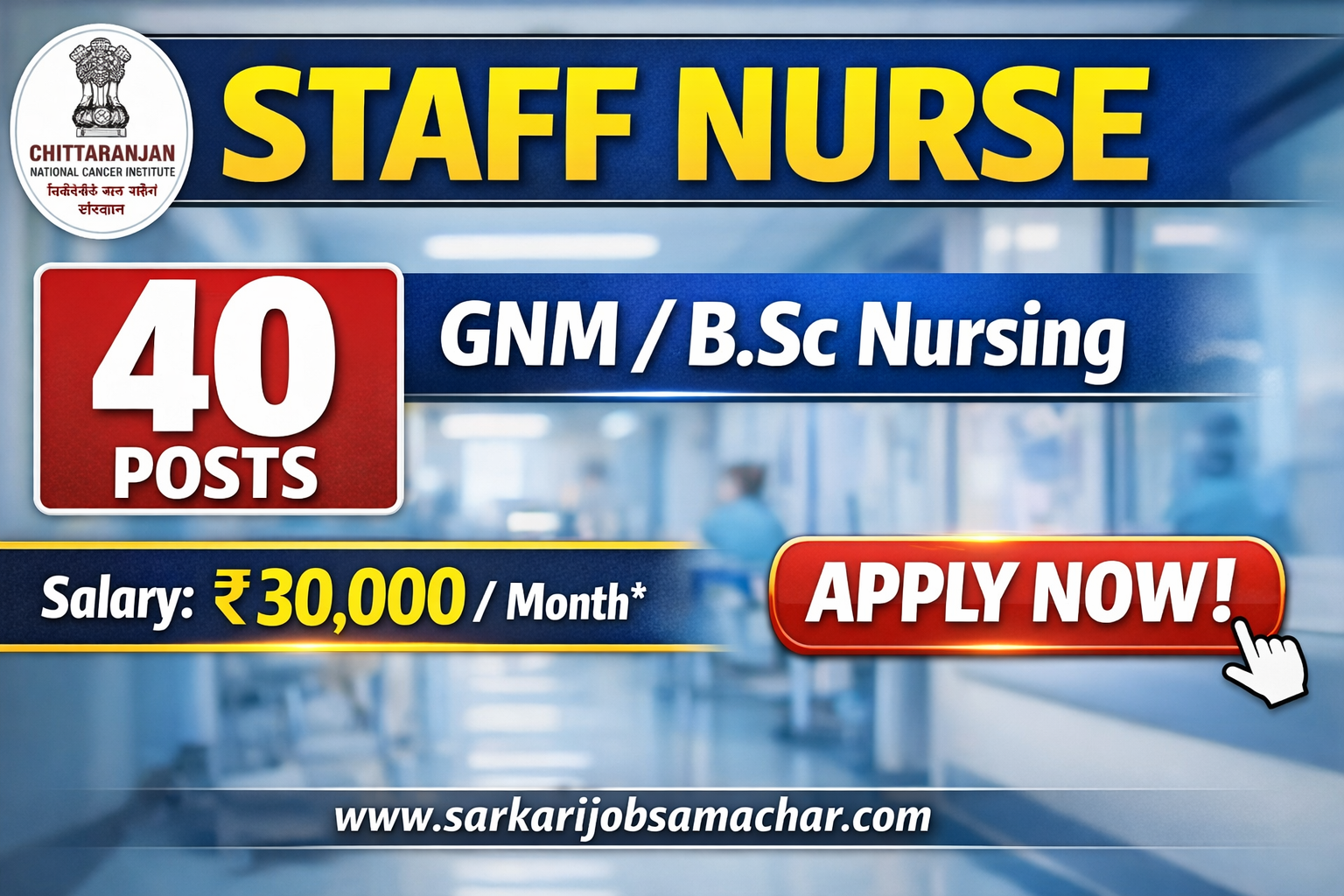 Chittaranjan National Cancer Institute (CNCI) Staff Nurse Vacancy 2026 – 40 Posts | Apply Online